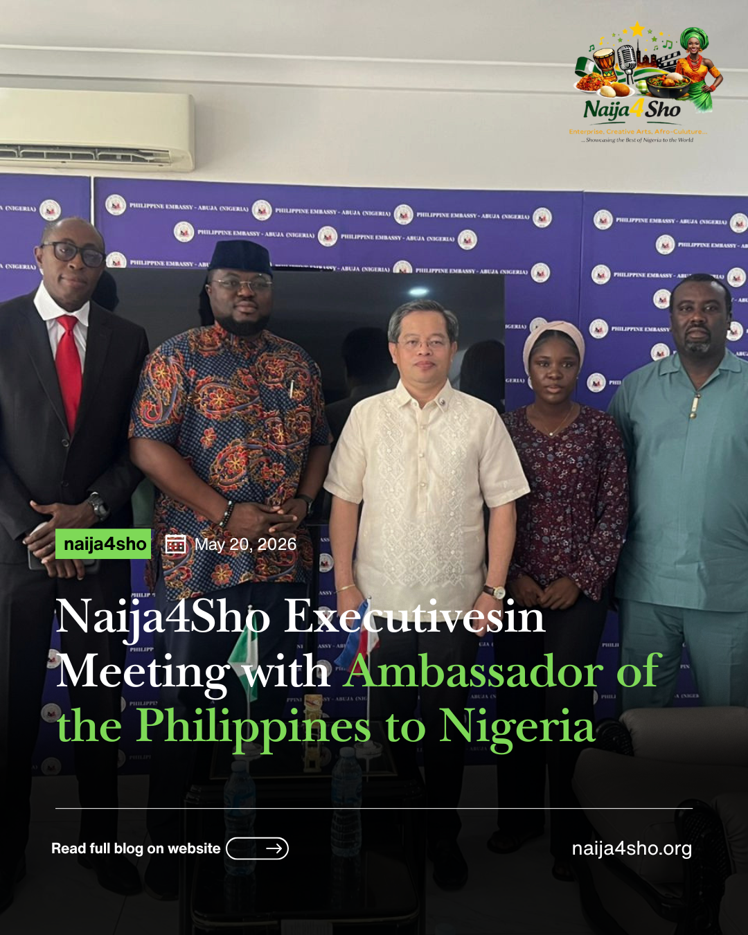 Naija4Sho Executives in Meeting with Ambassador of the Philippines to Nigeria